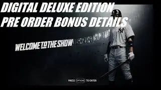 MLB The Show 18: Digital Deluxe Pre Order Bonus Details