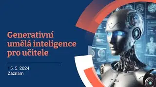 Generativní umělá inteligence pro učitele