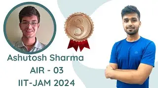 AIR - 03 | Ashutosh Sharma | Topper' s Interview | IIT JAM 2024 | Vivek Maths