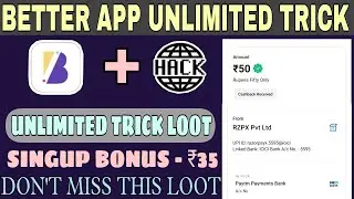 Better app Unlimited trick with Proof | 2021 New Self earning app without invest | Earning app trick