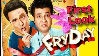 FRYDAY Movie First Look | Govinda and Varun Sharma | Fry-Day Movie Trailer Out Soon