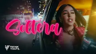 Briante - SOLTERA (Video Oficial)