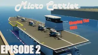 Stormworks Build Series: Micro Carrier Episode 2