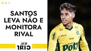 Live do Trio: SANTOS LEVA N&Atilde;O e MONITORA RIVAL