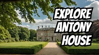 Antony House & Wilcove