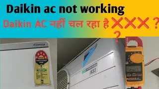 Daikin Ac Not Working  | Daikin Ac Not Working With Remote | Daikin AC trouble shooting