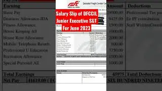 Salary Slip of DFCCIL Junior Executive S&T June 2023 #shorts #railway #dfccil #salary #salaryslip