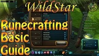 Wildstar Runecrafting - A Basic Guide