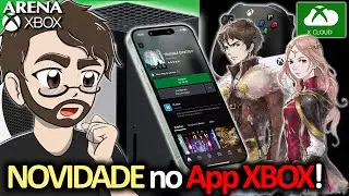 APLICATIVO do Xbox no CELULAR agora tem a LOJA INTEGRADA! Mostrando na PR&Aacute;TICA! | Arena Xbox
