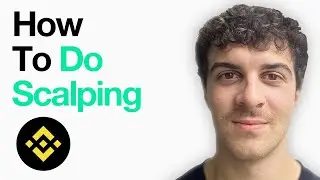 How To Do Scalping On Binance (Full 2025 Guide)