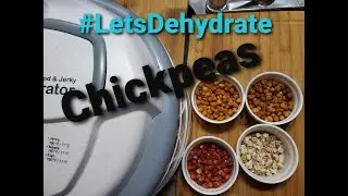 #LetsDehydrate Chickpeas