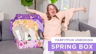 Grace Key Shares Her FabFitFun Favorites! | Spring 2020 Box
