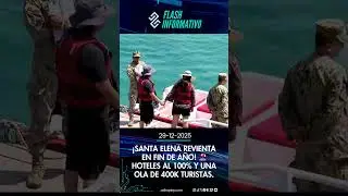 &iexcl;Santa Elena REVIENTA en Fin de A&ntilde;o! 🏖️ Hoteles al 100% y una ola de 400k turistas