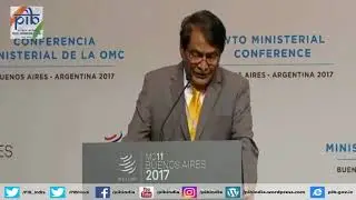 Union Minister Suresh Prabhu speaks at 11th WTO Ministerial Conference, in Argentina