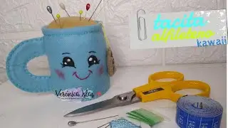 Tutorial como hacer un alfiletero tacita de té kawaii | fieltro | fácil