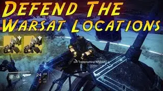''Defend The Warsat Locations'' Warsat Location for Mars, Earth and Moon Destiny The Taken King