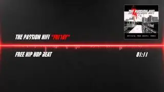 The Passion HiFi - Friday [Free Boombap Beat / Instrumental]
