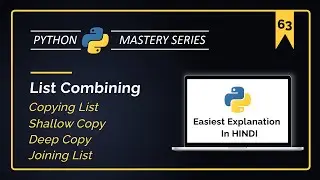 Python List Copying: Shallow vs Deep Copy & List Joining Explained in Hindi | Beginners Tutorial