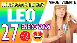 LEO ♌ SE ABRE PUERTA DE ABUNDANCIA: CAMBIO URGENTE 💰HOROSCOPO De Hoy 27 de ENERO 2026 Mhoni Vidente