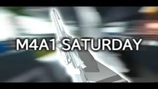 M4A1 Saturday [Roblox Bad Business]