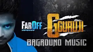 FAROFf baground music - gguruji baground music free download #faroff #gguruji