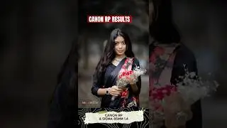 CANON EOS RP & 85MM 1.4 RESULTS #photography #camera #results #youtubeshorts #viralshorts #fyp