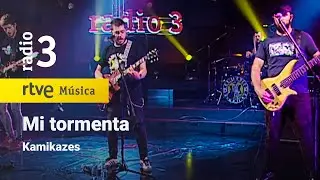Kamikazes - “Mi tormenta