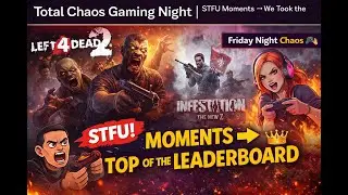 🎬 Total Chaos Gaming Night | STFU Moments &rarr; We Took the Flags 👑