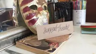 Surreal Theatre - A portion of 