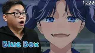 We Needed Her Sooner !!! | Blue Box Episode 22 Reaction