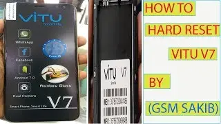 VITU V7 HARD RESET DONE BY (GSM SAKIB)