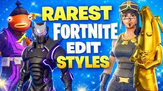 Самые редкие стили редактирования в Fortnite