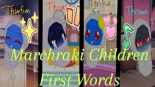 || Star Wars Gacha || Marchraki Family AU || Marchraki Children First Words (-Krix)