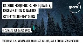 Raising Frequencies for Equality, Regeneration & Nature