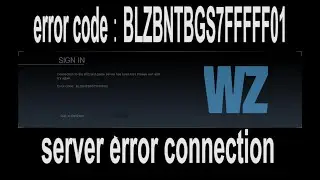 How To Fix Call Of Duty Warzone: error code BLZBNTBGS7FFFFF01