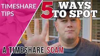 5 Ways to Spot Timeshare Resale Scams - Don't be a Victim