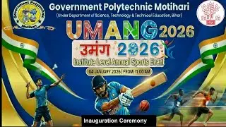 UMANG 2026 | Institute Level Sports Meet  | Government Polytechnic Motihari @DSTTEBihar 