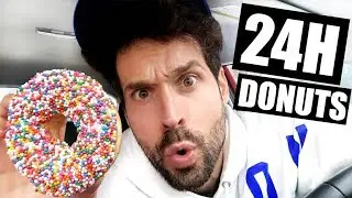 JE MANGE QUE DES DONUTS PENDANT 24H - HUBY