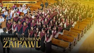 AIZAWL KOHHRAN ZAIPAWL || VENGHLUI BIAL INKHAWMPUI VAWI 54-NA || 26.04.2025 || URKṬP ||