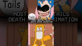 БРУТАЛЬНАЯ СЦЕНА СМЕРТИ ТЕЙЛЗА В АНИМАЦИИ SONIC.EXE (ИСТОРИЯ УЖАСОВ) #shorts #sonicexe #exe #tails
