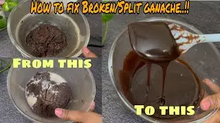How to fix Broken/ Split Ganache | So easy with only 1 Ingredient
