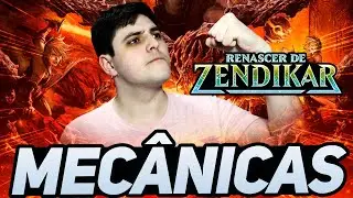 AS MEC&Acirc;NICAS DE RENASCER DE ZENDIKAR! #MTGZNR