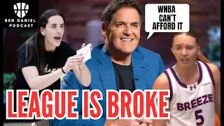 WNBA CAN'T AFFORD IT! Mark Cuban REVEALS LEAGUE DOESN'T MAKE ENOUGH MONEY + Suggests 