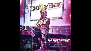DollyBoy | No Rum Tonight
