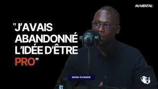 Retrouver le monde du football pro à 28 ans ?! L’exploit mental de Momo Soumaré | Au Mental