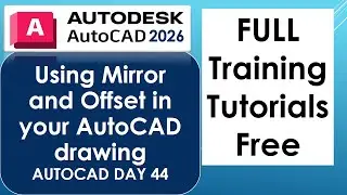 Using Mirror and Offset in your AutoCAD drawing AUTOCAD DAY 44