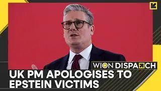 Epstein: UK PM Apologises Over Mandelson-Epstein Scandal | WION Dispatch