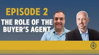 EP  02   The Role of the Buyer's Agent
