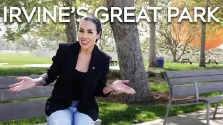 Exploring the Great Park in Irvine – Why the Neighborhoods Were Built Around It!