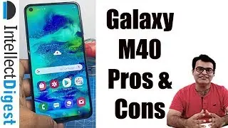 Samsung Galaxy M40 India Unboxing, Hands On, Pros And Cons Review